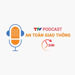 Podcast: An toàn giao thông 24h ngày 14/9/2025