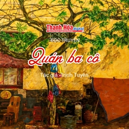 Đọc truyện: “Quán ba cô” | Trịnh Tuyên