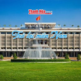 [Podcast] Trở lại miền Nam | Câu chuyện truyền thanh