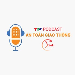 Podcast: An toàn giao thông 24h ngày 02/05/2026