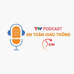 Podcast: An toàn giao thông 24h ngày 21/05/2026
