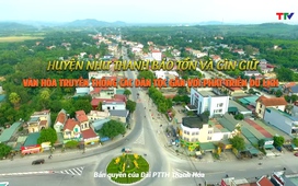 Phóng sự: Huyện Như Thanh bảo tồn và gìn giữ văn hóa truyền thống gắn với phát triển du lịch