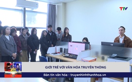 Bản tin Văn hóa ngày 28/11/2025
