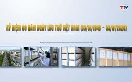 Phim tài liệu: Ngành Lưu trữ Việt Nam - 80 năm xây dựng và phát triển
