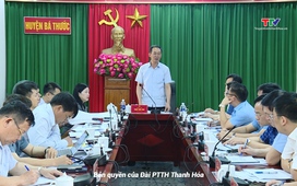 Phó Bí thư Tỉnh ủy Trịnh Tuấn Sinh làm việc với huyện Bá Thước về tiến độ xóa nhà tạm, nhà dột nát và sắp xếp đơn vị hành chính cấp xã