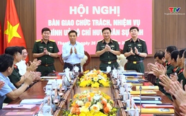 Bàn giao chức trách, nhiệm vụ Chính ủy Bộ Chỉ huy Quân sự tỉnh Thanh Hóa