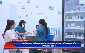 Bản tin Sức khỏe 3/5/2025