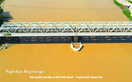 Thanh Hóa - Góc nhìn từ trên cao: Huyền thoại Rồng vờn ngọc