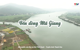 Thanh Hóa - Góc nhìn từ trên cao: Bên dòng Mã giang