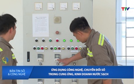 Bản tin Số và Công nghệ ngày 27/4/2026