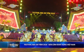 Bản tin Thời sự trưa 27/4/2026