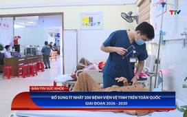 Bản tin Sức khỏe 12/05/2026
