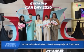 Bản tin Số và Công nghệ ngày 18/05/2026