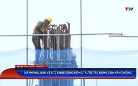 Bản tin Sức khỏe ngày 30/05/2026