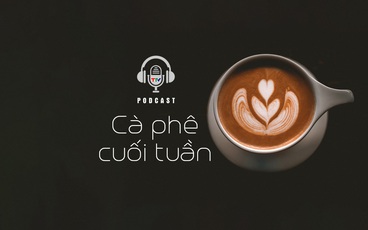 [Podcast] Cà phê cuối tuần | Câu chuyện truyền thanh