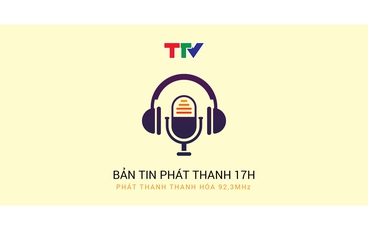 Thời sự phát thanh 17h ngày 12/10/2024