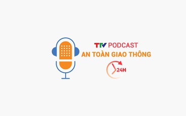 Podcast: An toàn giao thông 24h ngày 16/10/2024