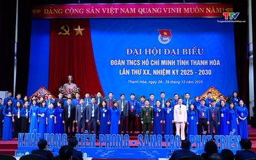 Đại hội đại biểu Đoàn Thanh niên cộng sản Hồ Chí Minh tỉnh Thanh Hóa lần thứ XX: Khát vọng xây dựng thế hệ trẻ bản lĩnh, sáng tạo