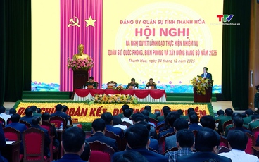 Quyết tâm thực hiện thắng lợi nhiệm vụ quân sự, quốc phòng năm 2026