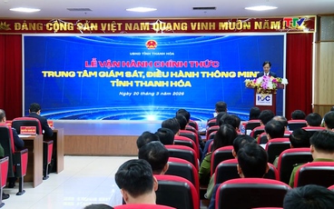 Thanh Hóa vận hành Trung tâm giám sát, điều hành thông minh (IOC)