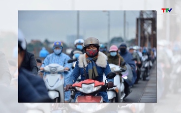 Bắc Bộ sắp đón không khí lạnh, trời chuyển mát từ ngày 23/4