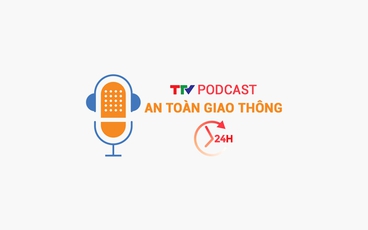 Podcast: An toàn giao thông 24h ngày 08/04/2026