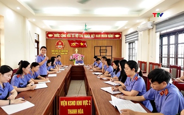 Kiểm sát Thanh Hóa đổi mới để đáp ứng yêu cầu cải cách tư pháp