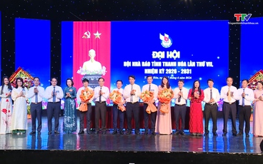 Đại hội Hội Nhà báo tỉnh Thanh Hóa lần thứ VII: Xây dựng nền báo chí chuyên nghiệp, nhân văn và hiện đại