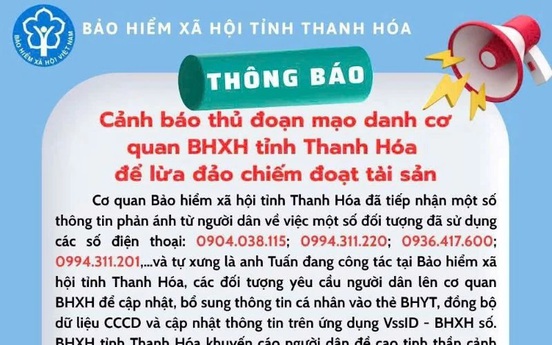 Cảnh báo thủ đoạn mạo danh cơ quan BHXH tỉnh Thanh Hóa để lừa đảo