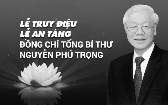 Truyền hình trực tiếp: Lễ Truy điệu, Lễ An táng Tổng Bí thư Nguyễn Phú Trọng