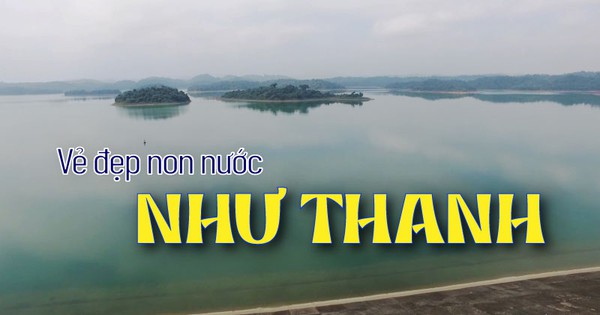 Vẻ đẹp non nước Như Thanh
