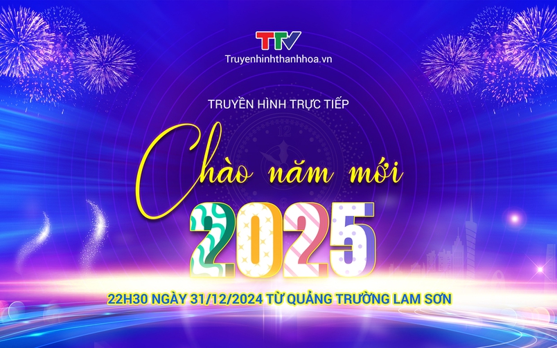 Truyền hình trực tiếp: Chào năm mới 2025