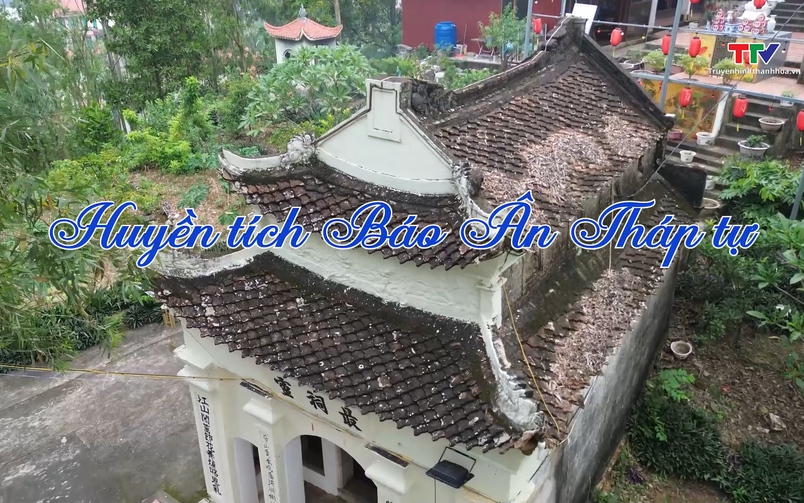 Đất và người Xứ Thanh: Huyền tích Báo Ân Tháp tự