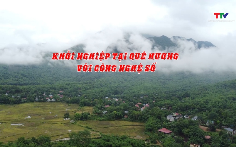 Ký sự: Khởi nghiệp tại quê hương với công nghệ số