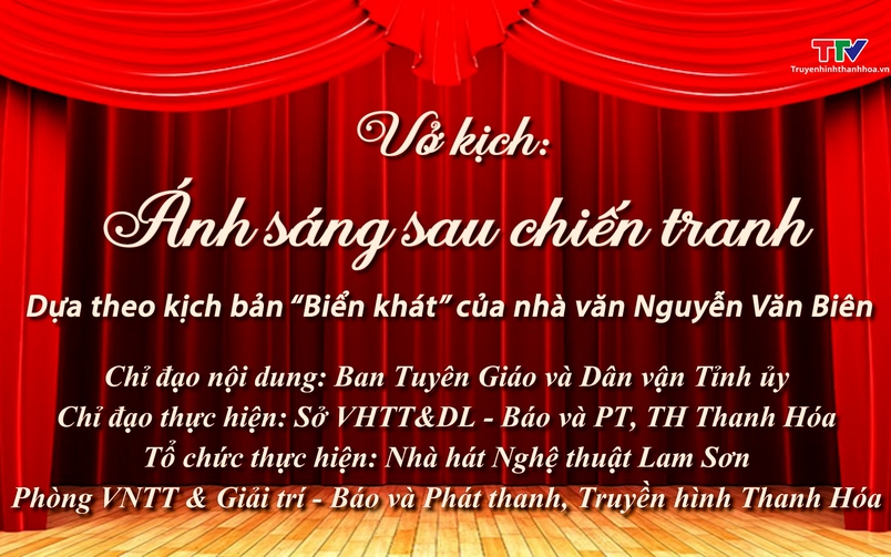 Sân khấu truyền hình: Ánh sáng sau chiến tranh