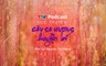 Truyện ngắn “Cây sa hương huyền bí” | Nguyễn Thu Hằng | TTV Podcast