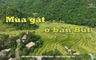 Ký sự miền sơn cước 6/6/2025