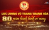 Phim tài liệu: Lực lượng vũ trang Thanh Hóa - 80 năm hành trình vẻ vang