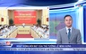 Bản tin Chính phủ tuần qua ngày 01/6/2026