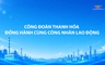 Phóng sự: Công đoàn Thanh Hóa đồng hành cùng công nhân lao động